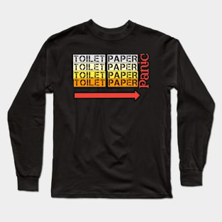 Toilet paper panic 2020 Long Sleeve T-Shirt